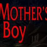 Mother's Boy